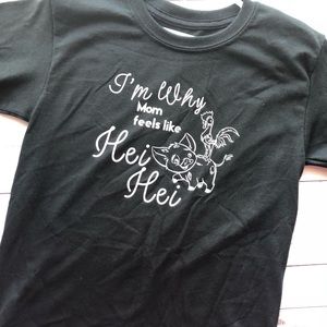I’m why mom feels like Hei Hei. Shirt.